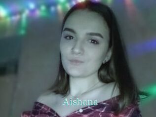 Aishana