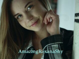 AmazingRoxanaShy
