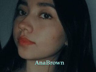 AnaBrown