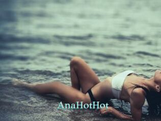 AnaHotHot