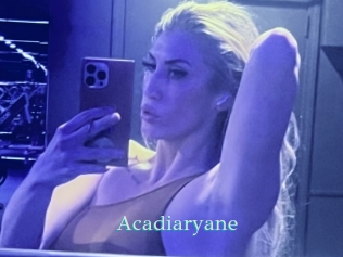 Acadiaryane
