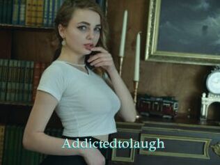 Addictedtolaugh