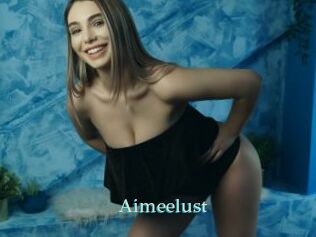 Aimeelust