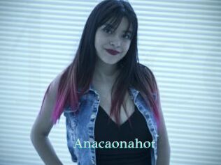 Anacaonahot