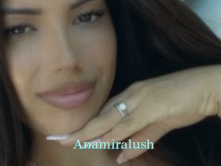 Anamiralush