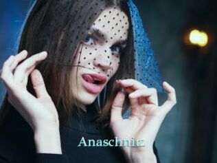 Anaschnitz