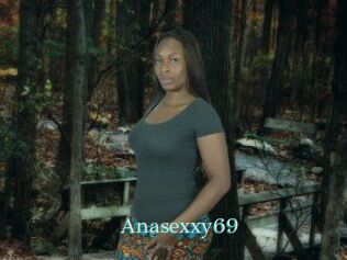 Anasexxy69