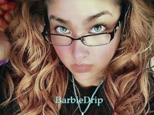 BarbieDrip