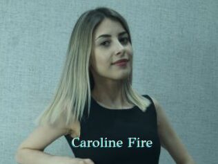 Caroline_Fire