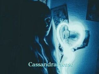 CassandraPlease