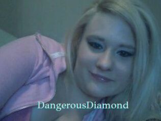 DangerousDiamond