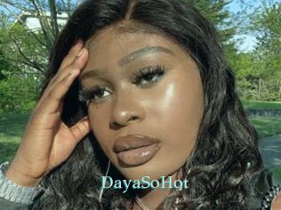 DayaSoHot