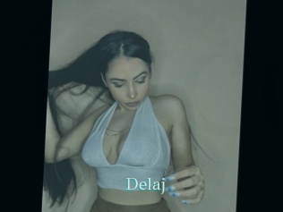 Delaj