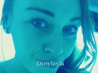 Dirtylayla