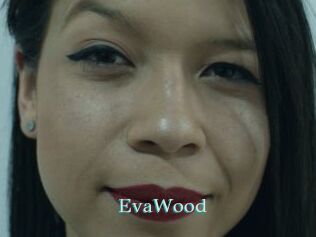 EvaWood