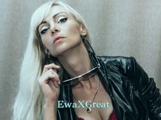 EwaXGreat