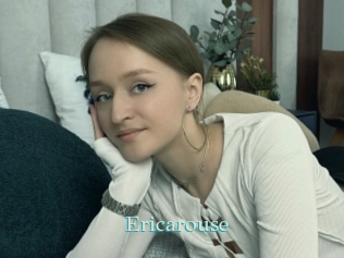 Ericarouse
