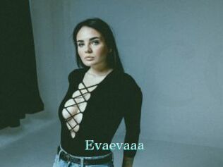 Evaevaaa