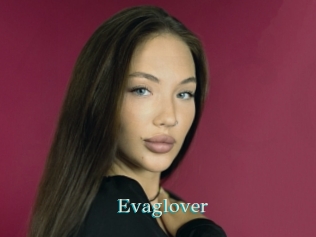 Evaglover