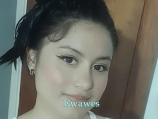 Ewawes