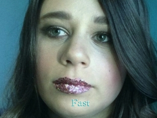 Fast