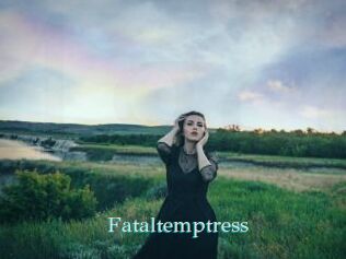 Fataltemptress