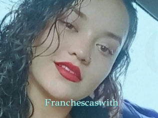 Franchescaswith