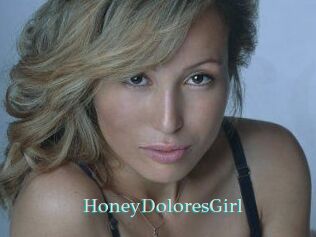 HoneyDoloresGirl