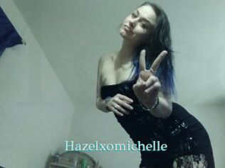 Hazelxomichelle