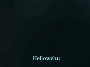 Hellowelttt