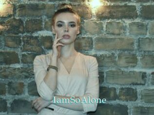 IamSoAlone