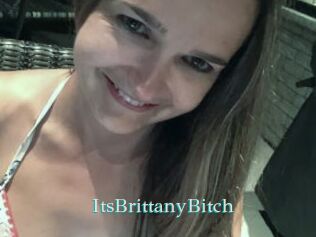 ItsBrittanyBitch