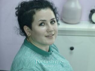 Ivetashine
