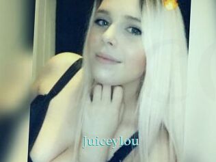 Juiceylou