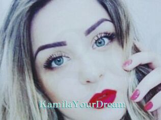 KamilaYourDream