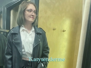 Katytenderme