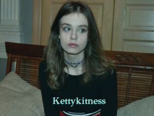 Kettykitness