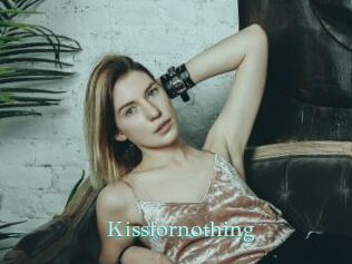 Kissfornothing