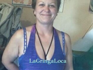 LaGringaLoca