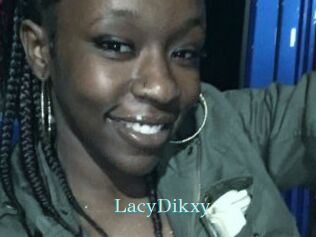LacyDikxy