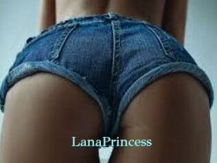 LanaPrincess