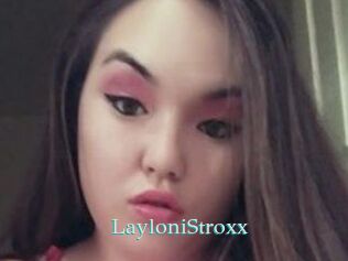 LayloniStroxx