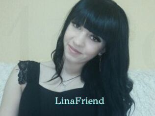 LinaFriend