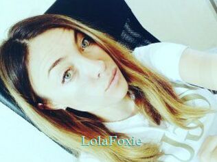 LolaFoxie