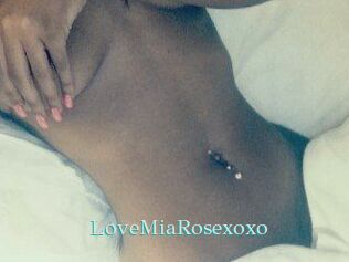 LoveMiaRosexoxo