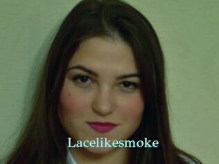 Lacelikesmoke