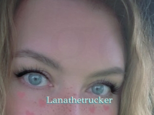 Lanathetrucker