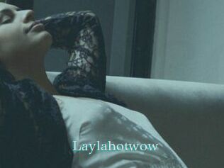 Laylahotwow