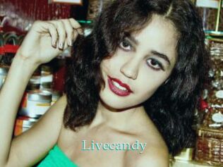 Livecandy