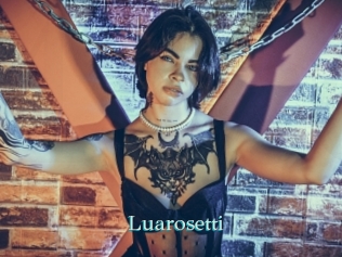 Luarosetti